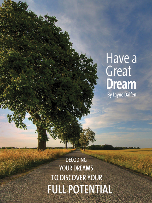 Title details for Have a Great Dream by Layne Dalfen - Wait list
